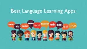 Best Language Learning Apps In 2022